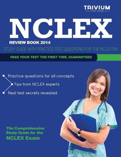 NCLEX Review Book 2014: Study Guide With Practice Test Questions For ...