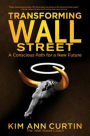 Transforming Wall Street: A Conscious Path for a New Future