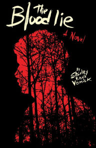 Title: The Blood Lie, Author: Shirley Reva Vernick