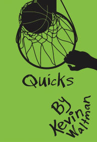Title: Quicks, Author: Kevin Waltman