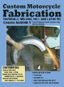 Custom Motorcycle Fabrication: Materials, Welding, Lathe & Mill Work, Chassis Assembly