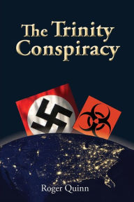 Title: The Trinity Conspiracy, Author: Roger Quinn