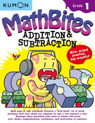 Title: Kumon Math Bites: Grade 1 Addition & Subtraction, Author: Kumon Publishing