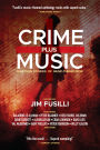 Crime Plus Music: Twenty Stories of Music-Themed Noir