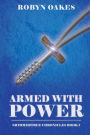 Armed with Power: Shimmertree Chronicles Book 1
