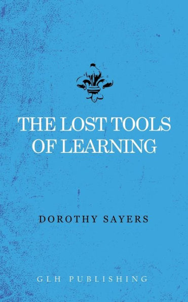 The Lost Tools of Learning