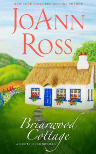 Title: Briarwood Cottage (Novella) (Castlelough Irish Series #4), Author: JoAnn Ross