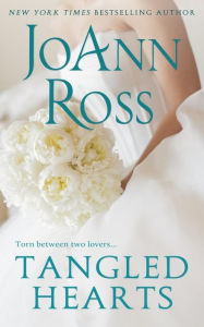 Title: Tangled Hearts, Author: JoAnn Ross