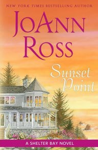Title: Sunset Point (Shelter Bay Series #10), Author: JoAnn Ross