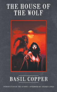 Title: The House of the Wolf, Author: Basil Copper