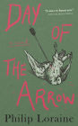 Day of the Arrow (Valancourt 20th Century Classics)