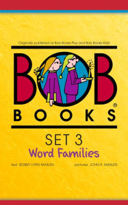 Title: Bob Books Set #3: Word Families (Bob Books Series), Author: Bobby Lynn Maslen