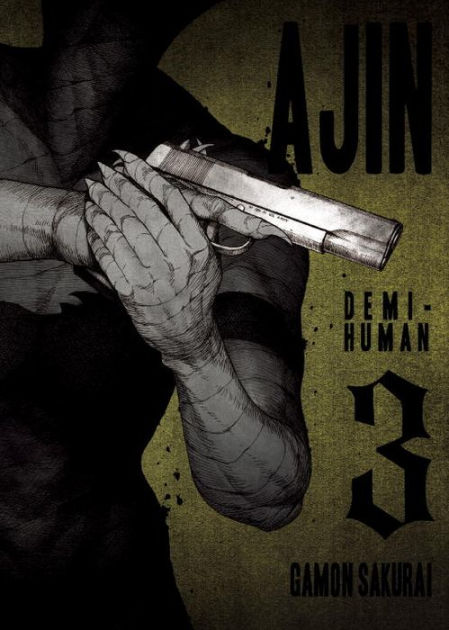 Ajin: Demi-Human, Volume 3 by Gamon Sakurai, Paperback