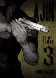 Title: Ajin: Demi-Human, Volume 3, Author: Gamon Sakurai