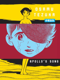 Title: Apollo's Song, Author: Osamu Tezuka