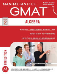 Title: GMAT Algebra Strategy Guide, Author: Manhattan Prep