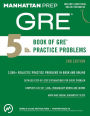 The 5 lb. Book of GRE Practice Problems, 2nd Edition