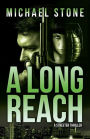 A Long Reach: A Streeter Thriller