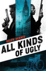 All Kinds of Ugly