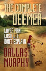 The Complete Deemer: LOVER MAN, LUSH LIFE, DON'T EXPLAIN
