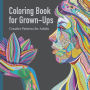 Coloring Book for Grown Ups: Creative Patterns for Adults