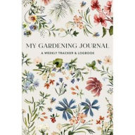 My Gardening Journal