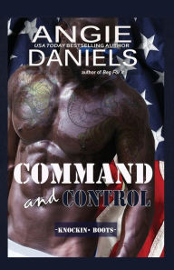 Title: Command and Control, Author: Angie Daniels
