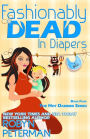 Fashionably Dead in Diapers (Hot Damned Series, Book 4)