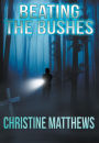 Beating the Bushes