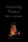 Growing Flames: Fury & Lavender