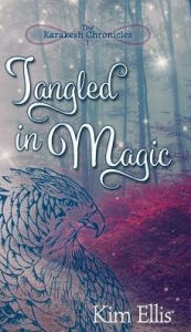 Title: Tangled in Magic, Author: Kim Ellis Pharmd