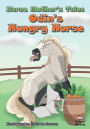 Norse Mother's Tales: Odin's Hungry Horse