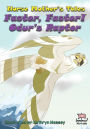 Norse Mother's Tales: Faster, Faster! Odur's Raptor
