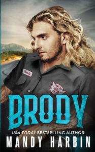Title: Brody: The Bang Shift Series, Author: Mandy Harbin