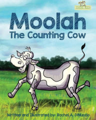 Title: Moolah: The Counting Cow, Author: Rachel A. DiNunzio