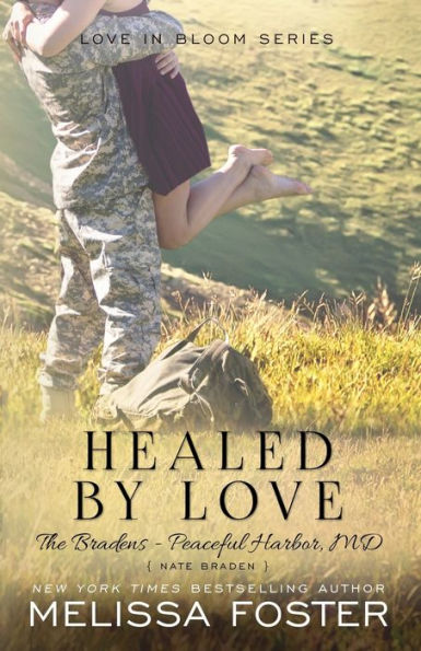 Healed by Love (Bradens at Peaceful Harbor, MD Series)