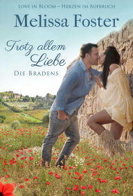 Title: Trotz allem Liebe, Author: Melissa Foster