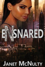 Title: Ensnared, Author: Janet McNulty