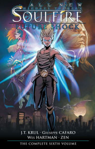 Title: Soulfire Volume 6: Future Shock, Author: J. T. Krul