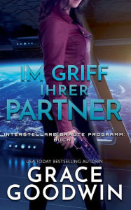 Title: Im Griff ihrer Partner, Author: Grace Goodwin