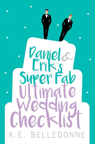 Daniel & Erik's Super Fab Ultimate Wedding Checklist