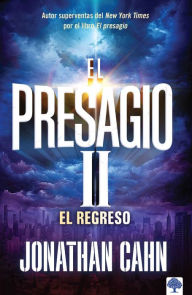 Title: El Presagio II: El retorno / The Harbinger II: The Return, Author: Jonathan Cahn