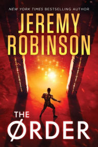 Title: The Order, Author: Jeremy Robinson