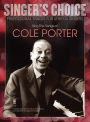 Sing the Songs of Cole Porter: Singer's Choice - Professional Tracks for Serious Singers