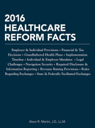 Title: 2016 Healthcare Reform Facts, Author: J.D. Alson R. Martin