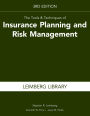 The Tools & Techniques of Insurance Planning and Risk Management, 3rd Edition / Edition 3