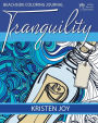 Tranquility: Beachside Coloring Journal