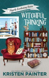 Title: Witchful Thinking: A Cozy Paranormal Mystery, Author: Kristen Painter