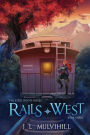 Rails West
