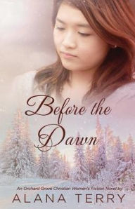 Title: Before the Dawn, Author: Alana Terry